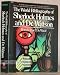 Books : WORLD BIBLIOGRAPHY OF SHERLOCK HOLMES AND DR. WATSON A CLASSIFIED AND ANNOTATED LIST OF MATERIALS RELATING TO THEIR LIVES AND ADVENTURES.|THE