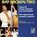Ray Brown Trio - Live at the Concord Jazz Festival