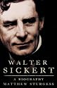 Walter Sickert: A Life
