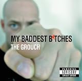 My Baddest B*tches