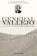 General Vallejo: And the Advent of the Americans