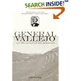 General Vallejo and the Advent of the Americans