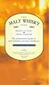 The Malt Whisky File: The Connoisseur's Guide to Malt Whiskies and Their Distilleries