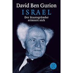 Israel. Der Staatsgr�nder erinnert sich
