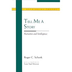 Tell Me a Story: Narrative and Intelligence (Rethinking Theory)