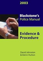 Evidence and Procedure 2003 (Blackstone's Police Manuals)