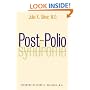 Post-Polio Syndrome: A Guide for Polio Survivors and Their Families