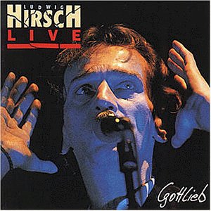 Ludwig Hirsch - Gottlieb-Live - Zortam Music