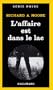 L'affaire est dans le lac