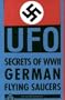 Nazi UFO Secrets of World War II
