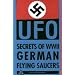 Nazi UFO Secrets of World War II