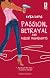 Passion, Betrayal And Killer Highlights