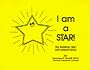 I am a Star!: My Building High Self-Esteem Book