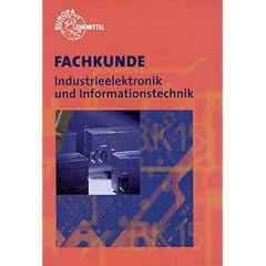 Fachkunde Industrieelektronik und Informationstechnik. (Lernmaterialien)