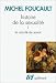 Histoire de la sexualite, tome 1 : La Volonte de savoir