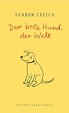 Der beste Hund der Welt.