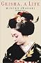 Geisha, a Life