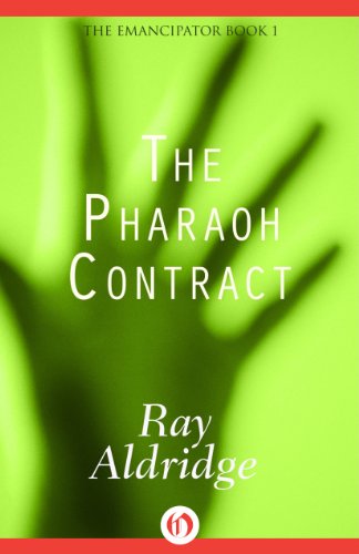 The Pharaoh Contract (Emancipator Book 1)