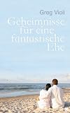 Produkt-Bild: Geheimnisse f&uuml;r eine fantastische Ehe