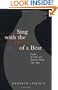 Sing with the Heart of a Bear: Fusions of Native and American Poetry, 1890-1999