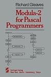 Modula-2 for Pascal Programmers (Springer Books on Professional Computing)