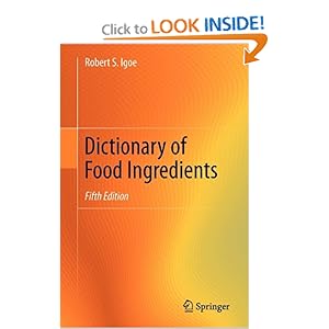 Dictionary of Food Ingredients  - Robert S. Igoe