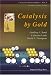 Books : Catalysis by Gold (Catalytic Science)