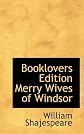 Booklovers Edition Merry Wives of Windsor