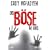 Das B�se in uns