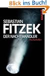 Der Nachtwandler: Psychothriller