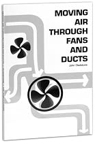 Moving Air Through Fans and Ducts