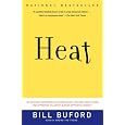 Heat: An Amateur's Adventures as Kitchen Slave, Line Cook, Pasta-Maker, and Apprentice to a Dante-Quoting Butcher in Tuscany (Vintage)