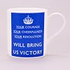 Your Courage Your Cheerfulness Your Resolution Mug