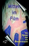 Mitten im Film