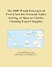 The 2009 World Forecasts of Travel Sets for Personal Toilet, Sewing, or Shoe or Clothes Cleaning Export Supplies