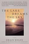 The Lake Dreams the Sky