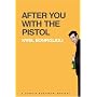After You with the Pistol