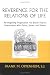 Book Reverence For The Relations Of Life: Re-imagining Pragmatism Via Josiah Royce's Interactions With Peirce, James, And Dewey