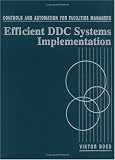 Controls and Automation for Facilities Managers: Efficient DDC Systems Implementation