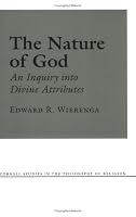 The Nature of God (Cornell Studies in the Philosophy of Religion)