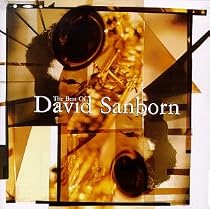 The Best of David Sanborn