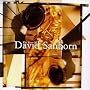 The Best of David Sanborn