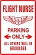 FLIGHT NURSE PARKING military medical sign