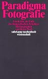 Paradigma Fotografie: Fotokritik am Ende des fotografischen Zeitalters, 1 - 