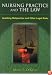 Nursing Practice and the Law: Avoiding Malpractice and Other Legal Risks