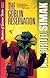Goblin Reservation