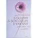 S'ouvrir � son coeur d'enfant pour na�tre � soi