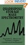 Quadrupole Storage Mass Spectrometry
