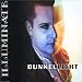 Illuminate - Dunkellicht