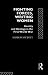 Fighting Forces, Writing Women: Identity and Ideology in the First World War
